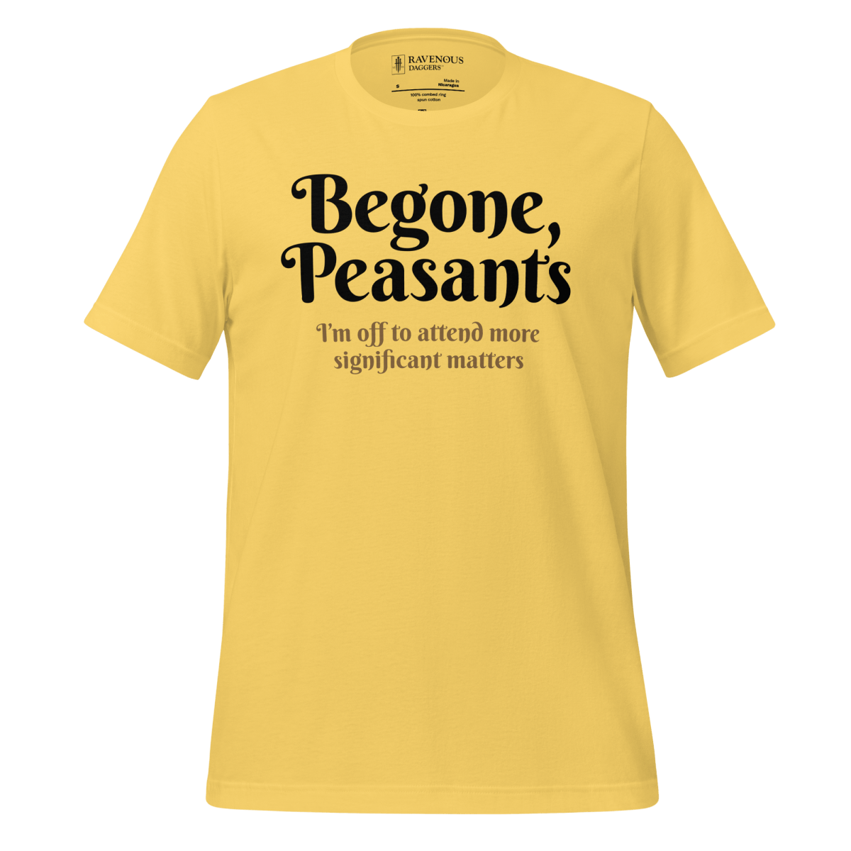 Begone, Peasants - Premium T-Shirt