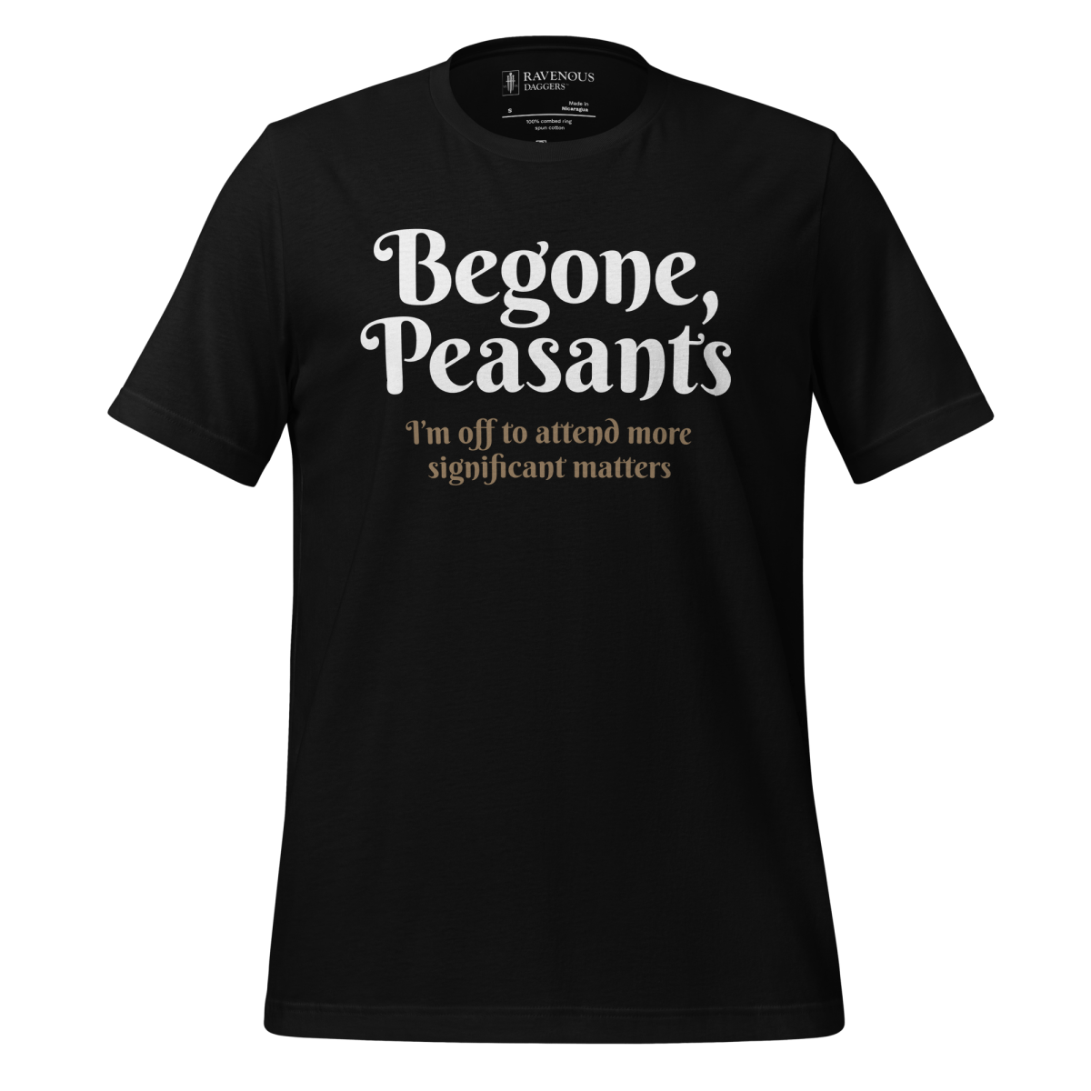 Begone, Peasants - Premium T-Shirt