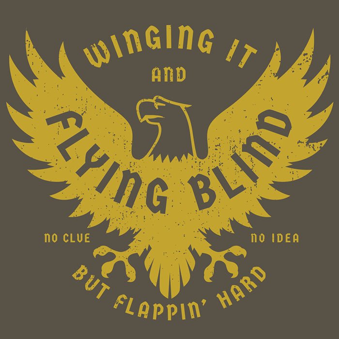 Winging It and Flying Blind - Premium T-Shirt